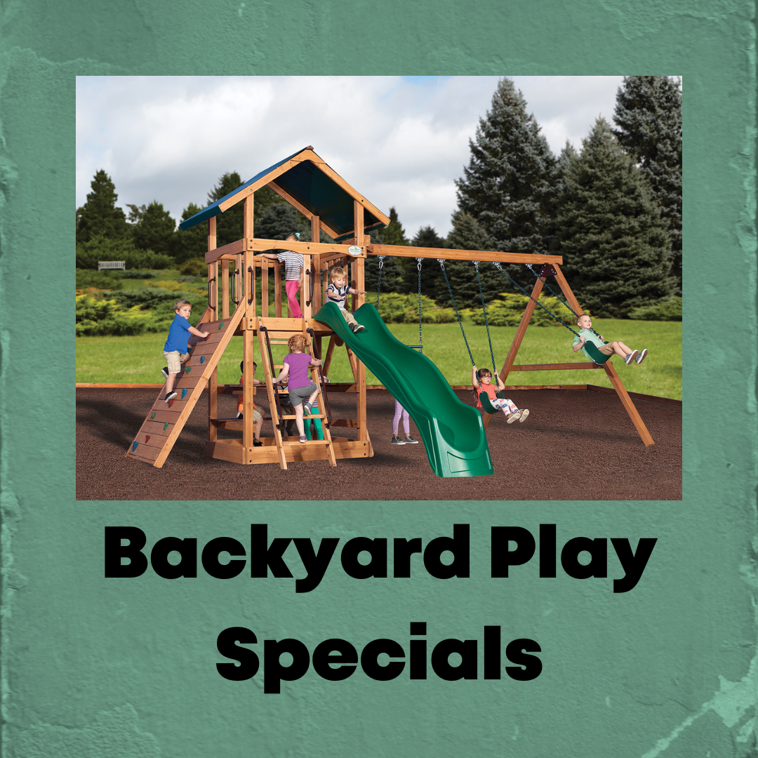 Backyard Play Specials